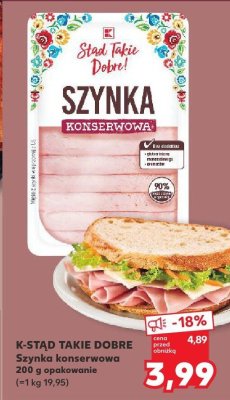 Szynka K-STĄD TAKIE DOBRE Szynka konserwowa promocja w Kaufland