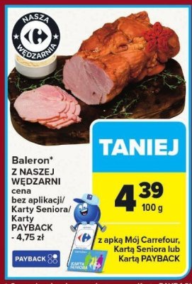 Baleron z naszej wędżarni promocja w Carrefour Market