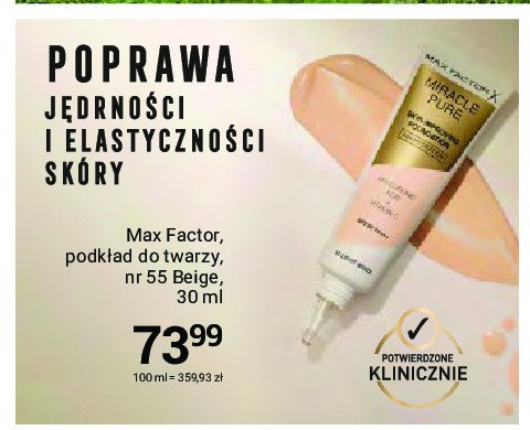 Podkład 55 MAX FACTOR MIRACLE PURE promocje