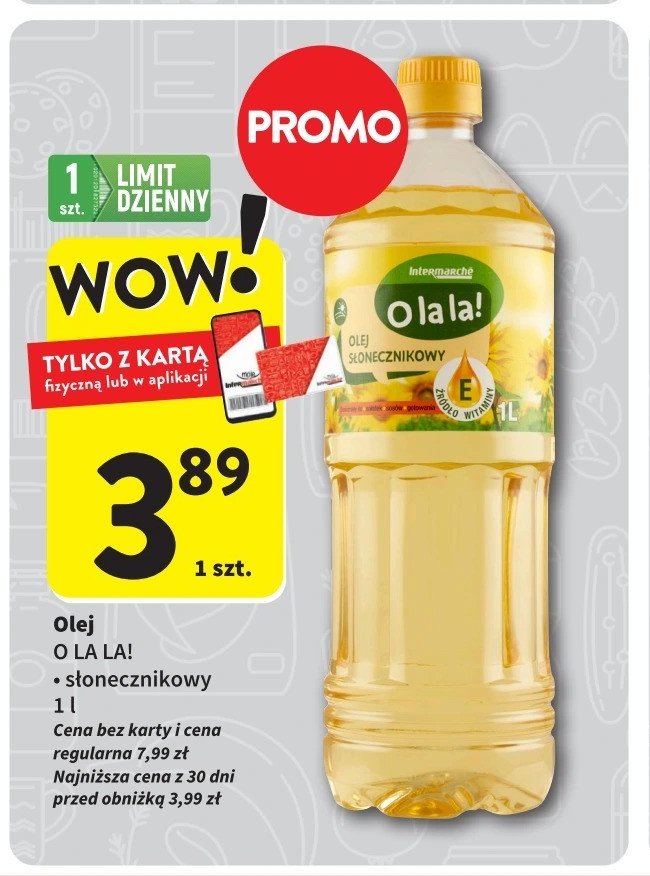 Olej słonecznikowy O la la! promocja w Intermarche