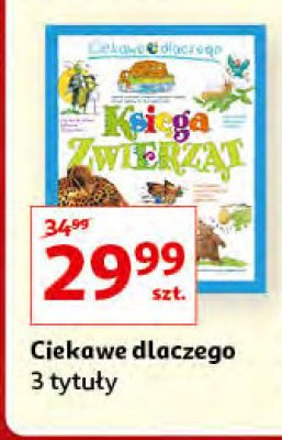 Książka z serii ciekawe dlaczego? księga zwierząt promocja