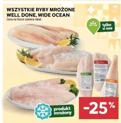 Wszystkie ryby mrożone Well Done, Wide Ocean promocja w Stokrotka