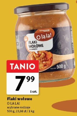 Flaki wołowe O LA LA! wybrane rodzaje promocja w Intermarche