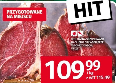 Wołowina sezonowana na sucho dry aged beef T-bone z kością promocja w Selgros