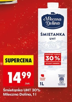 Śmietanka UHT 30% Mleczna Dolina promocja w Biedronka