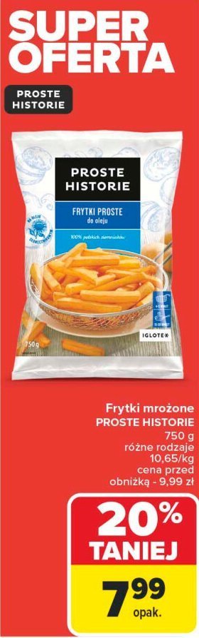 Frytki proste Iglotex proste historie promocja w Carrefour