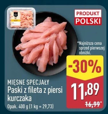 Paski z fileta z piersi kurczaka MIĘSNE SPECJAŁY promocja w Aldi