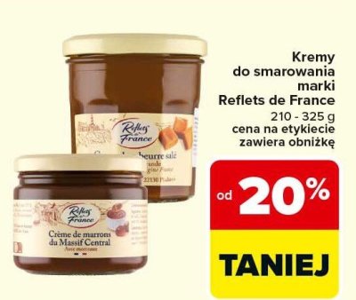 Kremy do smarowania Reflets de France 210-325g promocja w Carrefour