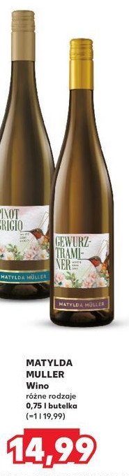 Wino Matylda muller pinot grigio promocja w Kaufland