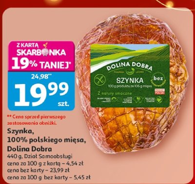 Szynka, 100% polskiego mięsa, Dolina Dobra, 440 g promocja w Auchan