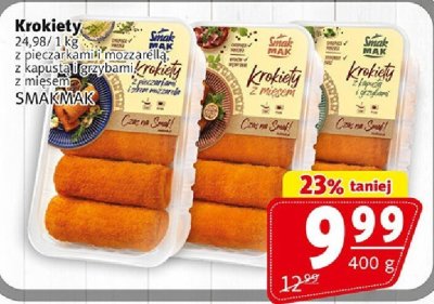 Krokiety 24,98 / 1 kg z pieczarkami mozzarellą, z kapustą liśćmi boczku, z mięsem SMAKMAK promocja w Prim Market
