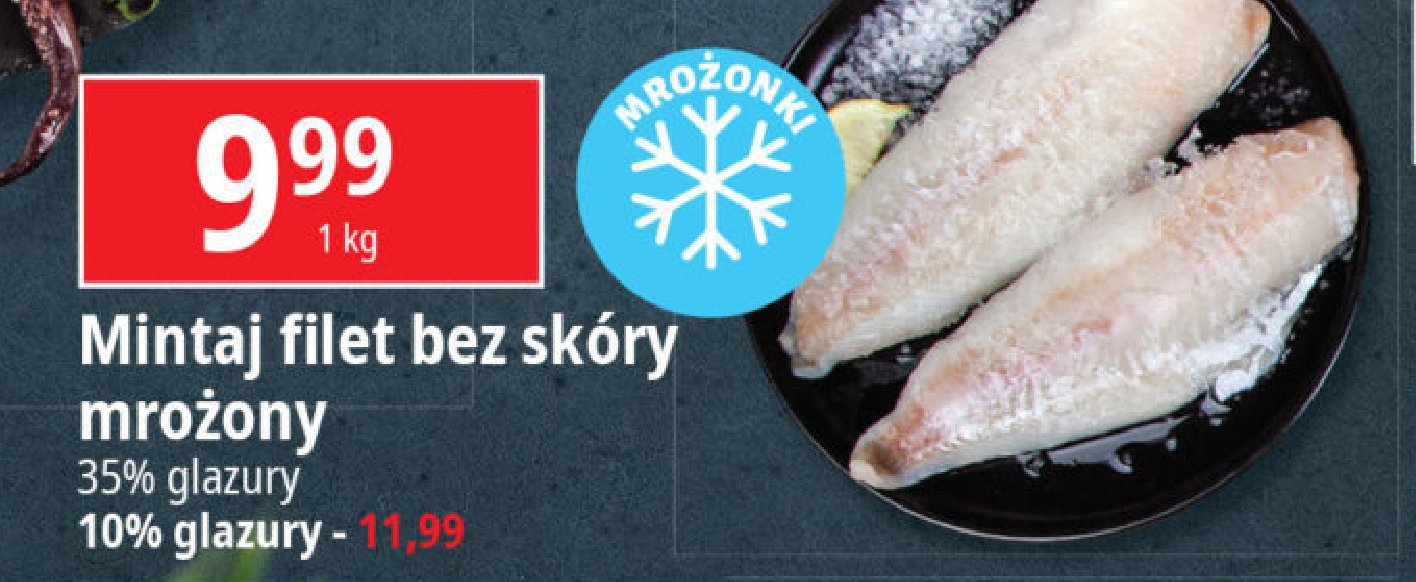 Mintaj filet bez skóry 35% glazury promocja