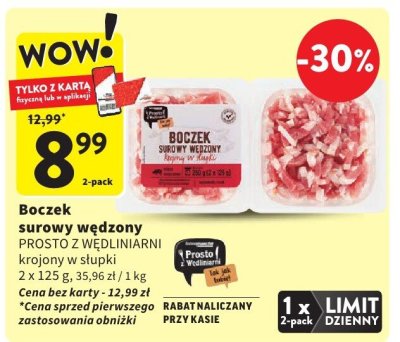 Boczek surowy wędzony PROSTO Z WĘDLINIARNI krojony w słupki promocja w Intermarche