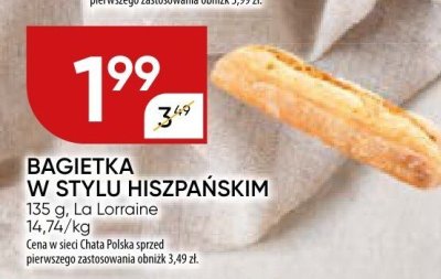 Bagietka w stylu hiszpańskim La Lorraine promocja w Chata Polska