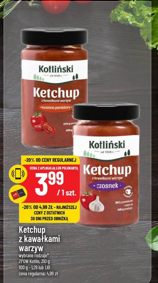 Ketchup z kawałkami warzyw suszone pomidory Kotliński specjał promocja