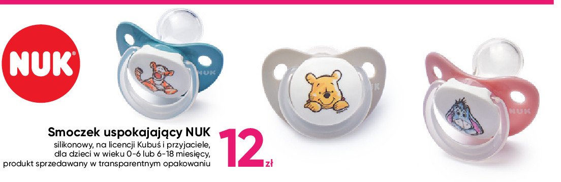 Smoczek silikonowy uspokajaj膮cy kubu艣 puchatek 6-18 msc Nuk promocja