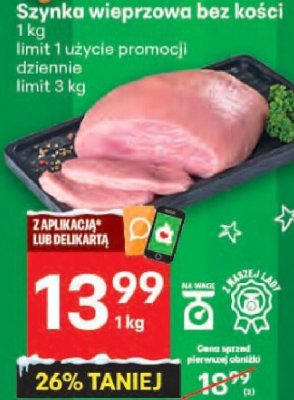Szynka wieprzowa bez kości promocja w Delikatesy Centrum