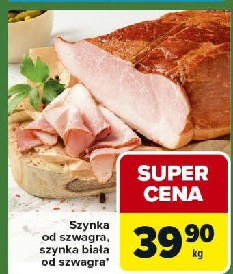 Szynka od szwagra, szynka biała od szwagra promocja w Carrefour Express