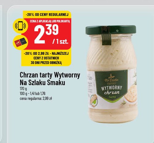 Chrzan wytworny tarty śmietankowy Na szlaku smaku promocja w POLOmarket