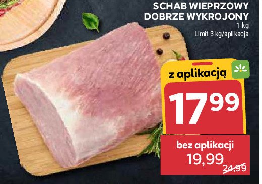 Schab wieprzowy dobrze wykrojony promocja