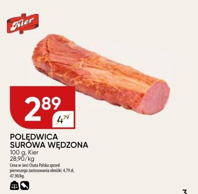 Polędwica surowa wędzona Kier promocja w Chata Polska