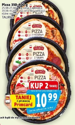 Pizza 350-400 g różne rodzaje: z pieczarkami, z szynką, z salami TAURUS promocja w Prim Market