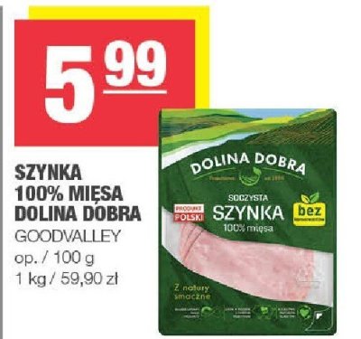 Szynka 100% mięsa Dolina Dobra GoodValley promocja w SPAR