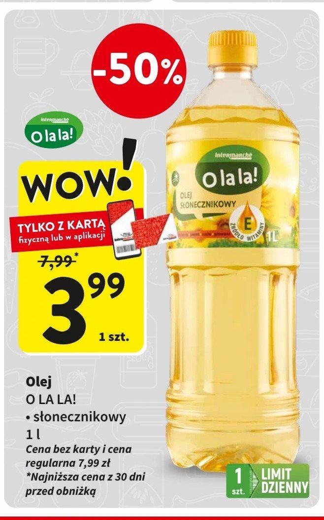 Olej słonecznikowy O la la! promocja w Intermarche