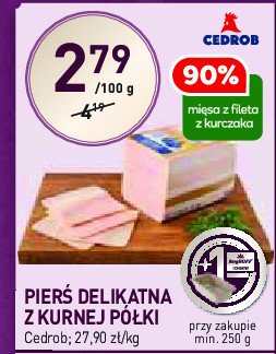 Pierś delikatna z kurnej półki Cedrob promocja