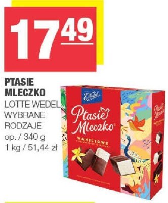 Ptasie Mleczko LOTTE WEDEL wybrane rodzaje promocja w SPAR