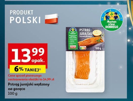 Pstrąg jurajski wędzony na gorąco Auchan pewni dobrego promocja