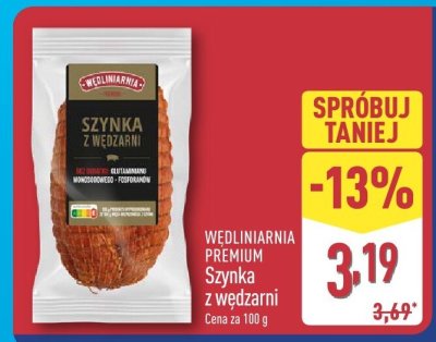 Szynka z wędzarni WĘDLINIARNIA PREMIUM promocja w Aldi