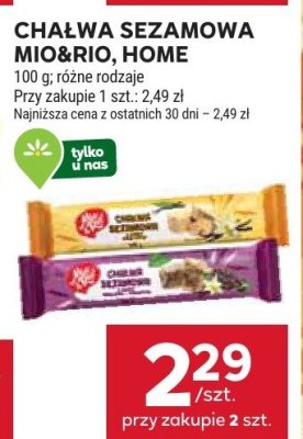 Chałwa CHAŁWA SEZAMOWA MIO&RIO, HOME różne rodzaje promocja w Stokrotka