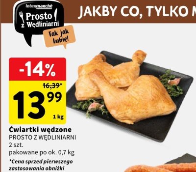 Ćwiartki wędzone PROSTO Z WĘDLINIARNI promocja w Intermarche