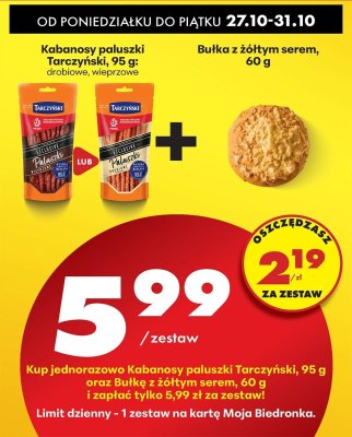 Zestaw: kabanosy paluszki drobiowe lub wieprzowe + bułka z żółtym serem promocja w Biedronka