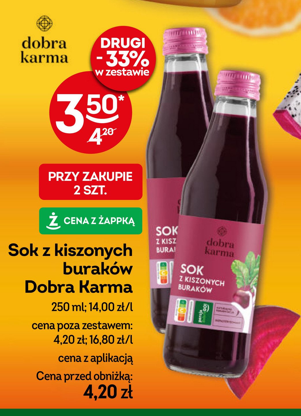 Sok z kiszonych buraków Dobra karma promocja w Żabka