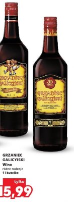 Wino różne rodzaje Grzaniec Galicyjski promocja w Kaufland