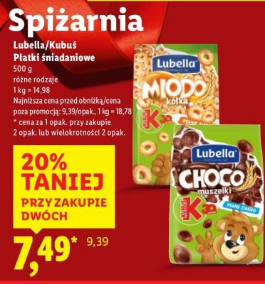 Płatki śniadaniowe Lubella/Kubuś różne rodzaje promocja w Lidl