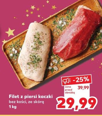 Filet z piersi kaczki bez kości, ze skórą promocja w Kaufland