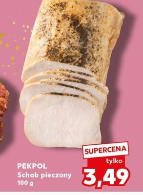 Schab pieczony PEKPOL promocja w Kaufland