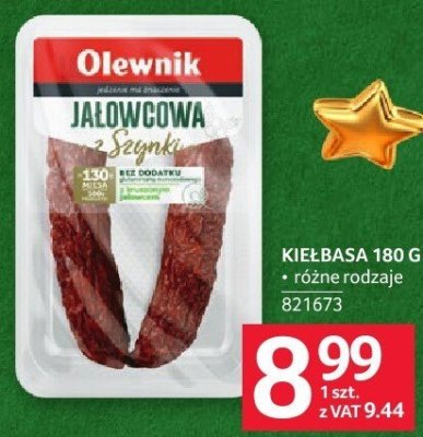 Kiełbasa Olewnik jałowcowa 180 g różne rodzaje promocja w Selgros