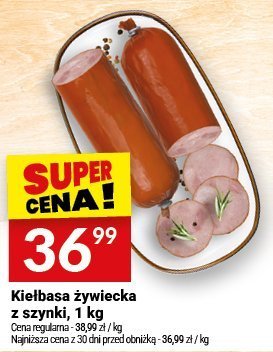 Kiełbasa żywiecka z szynki 1 kg promocja w Twój Market