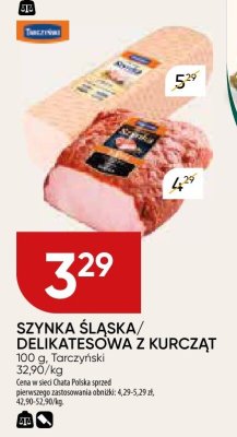 Szynka śląska/delikatesowa z kurczat promocja w Chata Polska