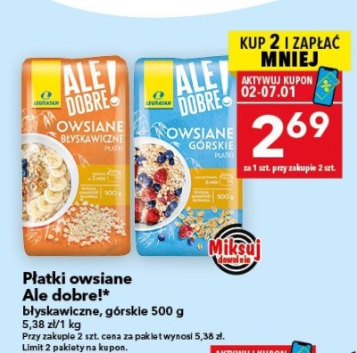 Płatki owsiane Ale dobre! górskie 500 g promocja w LEWIATAN