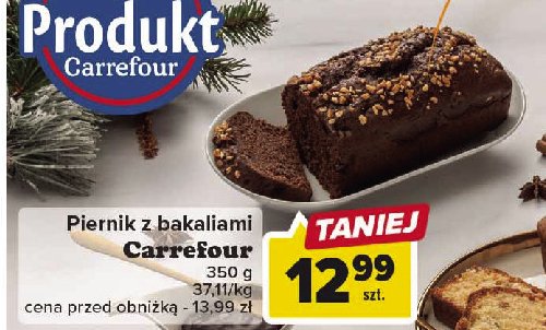 Piernik z bakaliami Carrefour promocja w Carrefour