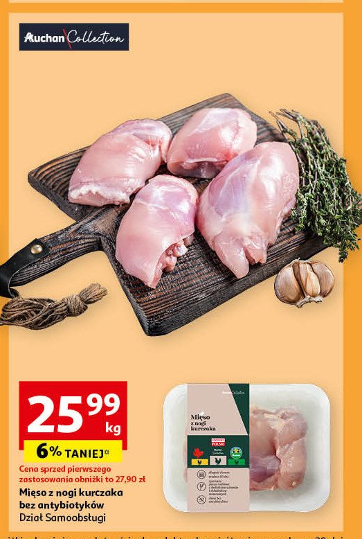 Mięso z nogi kurczaka bez antybiotyków AUCHAN COLLECTION promocja w Auchan