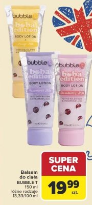 Balsam do ciała BUBBLE T 150 ml różne rodzaje 13,33/100 ml promocja w Carrefour Market