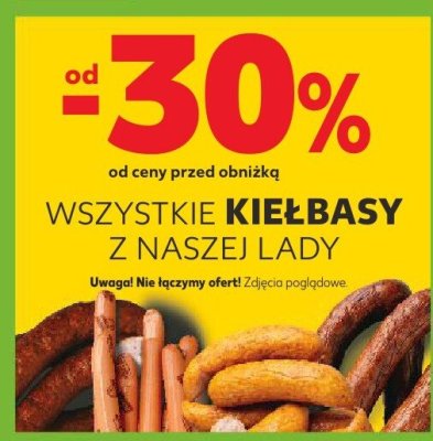 Kiełbasy wszystkie rodzaje z naszej lady promocja w Kaufland