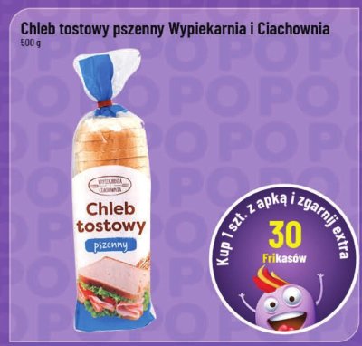 Chleb tostowy pszenny Wypiekarnia i Ciachovnia promocja w POLOmarket