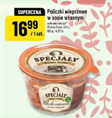 Policzki wieprzowe w sosie własnym wybrane rodzaje Michna Food, 190 g promocja w POLOmarket